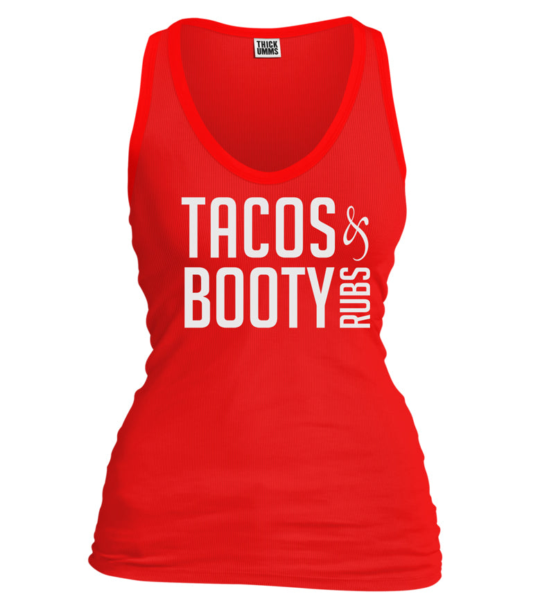 TACOS AND BOOTY RUBS